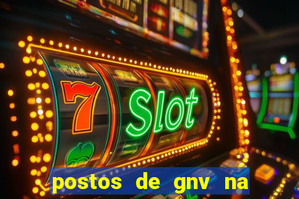 postos de gnv na br 101 bahia